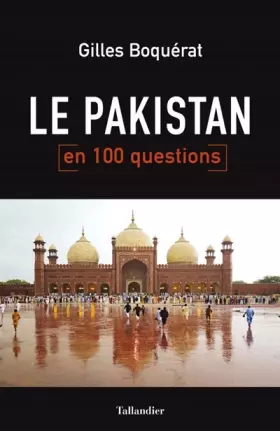 Couverture du produit · Le Pakistan en 100 questions