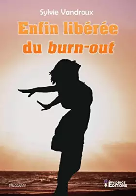 Couverture du produit · Enfin libérée du burn-out