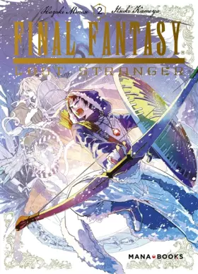 Couverture du produit · Final Fantasy Lost Stranger T02 (02)