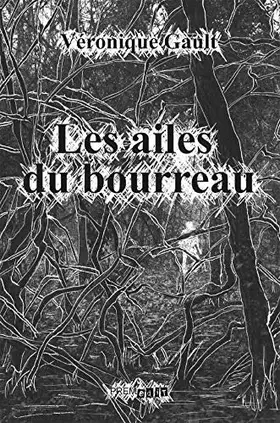 Couverture du produit · Les ailes du bourreau