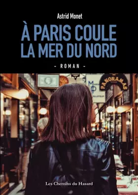 Couverture du produit · A Paris coule la mer du Nord