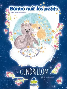 Couverture du produit · Bonne nuit les petits présente Cendrillon