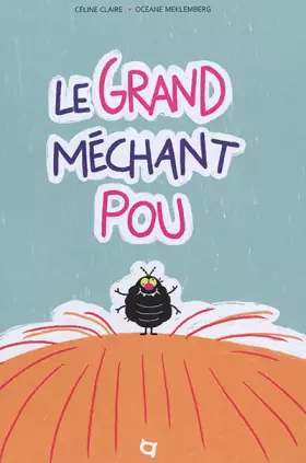 Couverture du produit · Le grand méchant pou