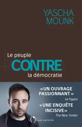 Couverture du produit · Le peuple contre la démocratie