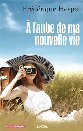 Couverture du produit · A l'aube de ma nouvelle vie
