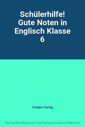 Couverture du produit · Schülerhilfe! Gute Noten in Englisch Klasse 6