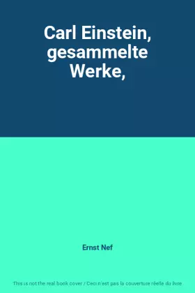 Couverture du produit · Carl Einstein, gesammelte Werke,