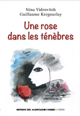 Couverture du produit · Une rose dans les ténèbres