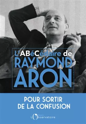 Couverture du produit · Abécédaire de Raymond Aron
