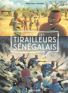 Couverture du produit · Histoire des tirailleurs sénégalais en BD