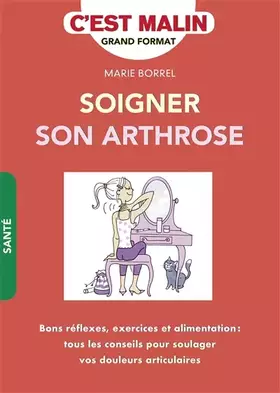 Couverture du produit · Soigner son arthrose, c'est malin