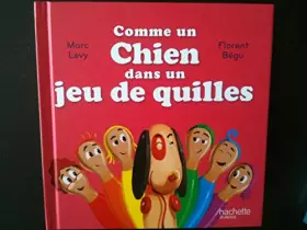 Couverture du produit · Comme un Chien dans un Jeu de Quilles - collection C'est comme ça