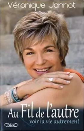 Couverture du produit · Au fil de l'autre