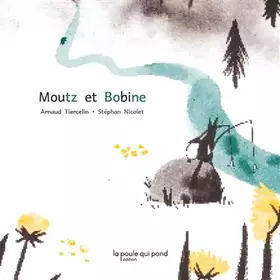 Couverture du produit · Moutz et Bobine