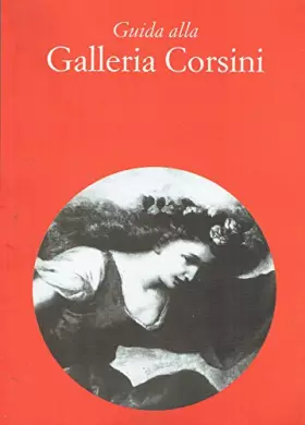 Couverture du produit · Guida alla Galleria Corsini