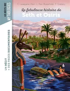 Couverture du produit · La fabuleuse histoire de Seth et Osiris