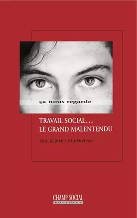 Couverture du produit · Travail social... le grand malentendu