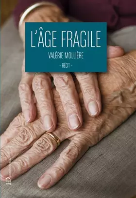 Couverture du produit · L'âge fragile