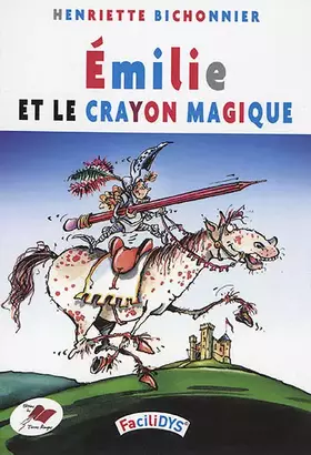 Couverture du produit · Emilie et le crayon magique