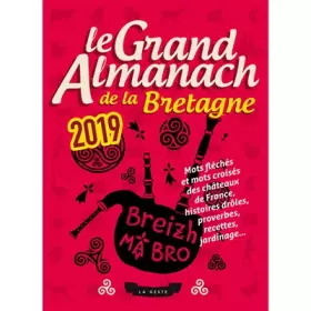 Couverture du produit · Le Grand Almanach de la Bretagne 2019