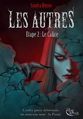 Couverture du produit · Les Autres, Etape 2 : Le Calice