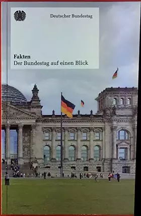 Couverture du produit · Fakten. Der Bundestag auf einem Blick.