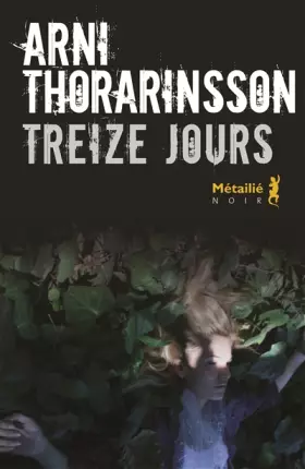 Couverture du produit · Treize jours