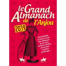 Couverture du produit · Le grand almanach de l'anjou 2019
