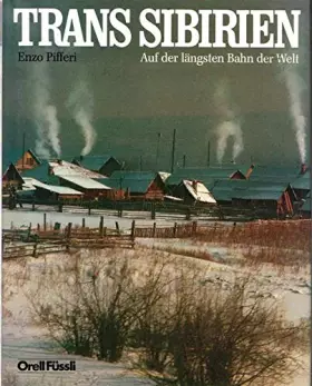 Couverture du produit · Trans Sibirien Auf der längsten Bahn der Welt