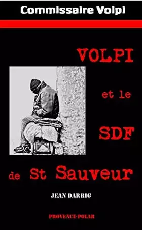 Couverture du produit · Volpi et le SDF de St Sauveur