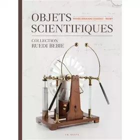 Couverture du produit · Objets Scientifiques du Musée Bernard d'Agesci