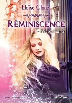 Couverture du produit · Reminiscence: Tome 1, Pré-sentiment
