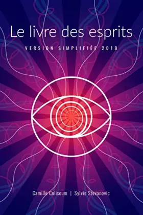 Couverture du produit · Le livre des esprits version simplifiée 2018