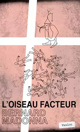Couverture du produit · L'oiseau facteur