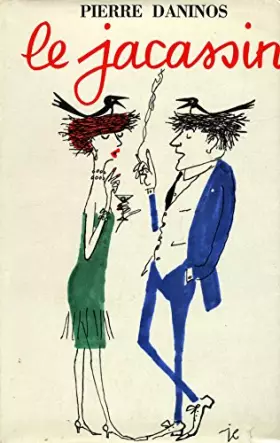 Couverture du produit · Le jacassin / Daninos, Pierre / Réf7784