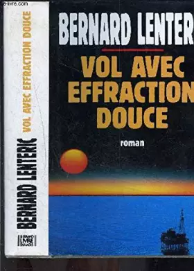 Couverture du produit · VOL AVEC EFFRACTION DOUCE