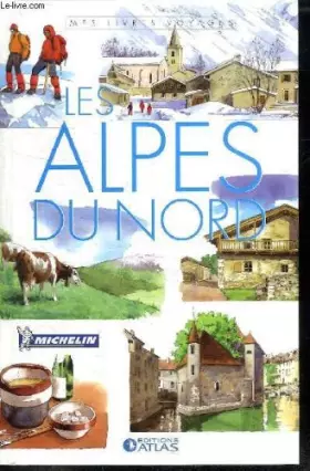 Couverture du produit · LES ALPES DU NORD.
