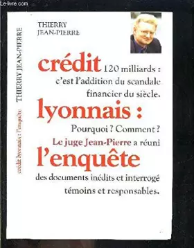 Couverture du produit · CREDIT LYONNAIS: L ENQUETE
