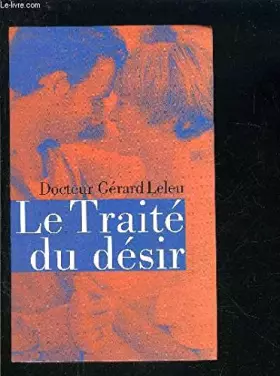 Couverture du produit · LE TRAITE DU DESIR