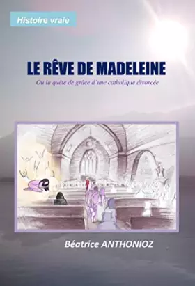 Couverture du produit · Le reve de madeleine