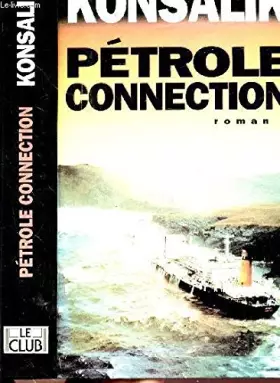 Couverture du produit · PETROLE CONNECTION