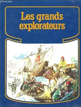 Couverture du produit · LES GRANDS EXPLORATEURS.