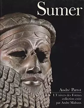 Couverture du produit · Sumer L'Univers des Formes Nrf Gallimard 1968