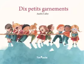 Couverture du produit · Dix petits garnements
