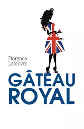 Couverture du produit · Gâteau royal