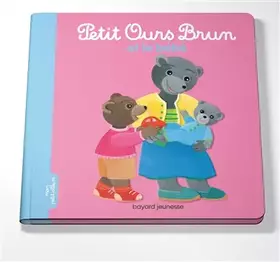 Couverture du produit · Petit Ours Brun et le bébé