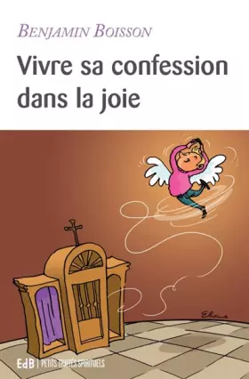 Couverture du produit · Vivre sa confession dans la joie
