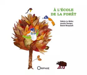 Couverture du produit · À l'école de la forêt