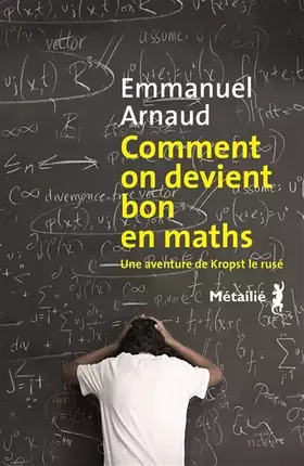Couverture du produit · Comment on devient bon en maths