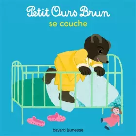 Couverture du produit · Petit Ours Brun se couche